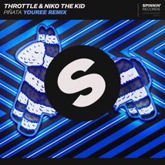 Piñata (Youree Remix)