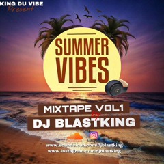 Summer Vibes vol 1 - by dj BlastKing Version
