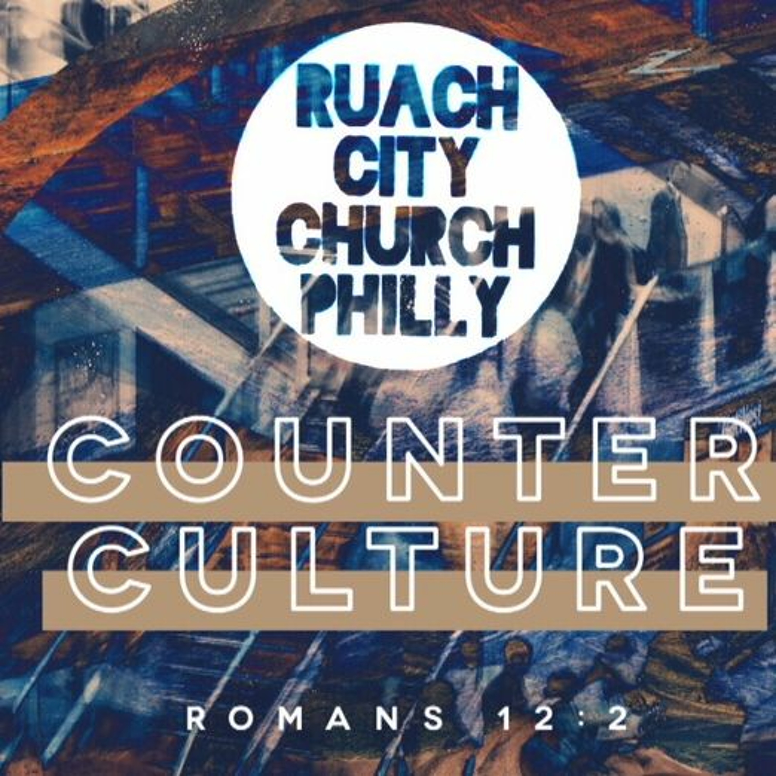 7/22/18 "Counter Culture" Part 3 Pastor Rachel episode artwork