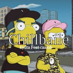 Chillbaile MIX - Kyuta Feat Caaiob