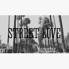 RaeNicole - Street Love