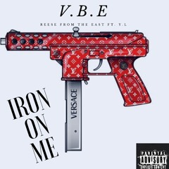Y.L x Reesefromtheeast - Iron On Me [ prod. pyrobeats ]