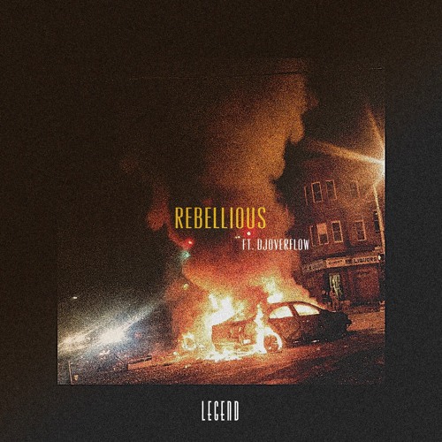 2. Rebellious feat. DJOVERFLOW