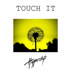 Hyperclap - Touch It