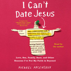 I CAN'T DATE JESUS Audiobook Excerpt