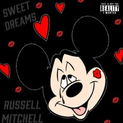 Sweet Dreams Pt.1 - Russell Mitchell [prod. Misch]