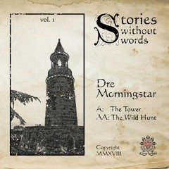 Dre Morningstar - Stories Without Words Vol. 1 - The Wild Hunt