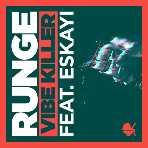 Runge - Vibe Killer Feat Eskayi (Radio Edit)