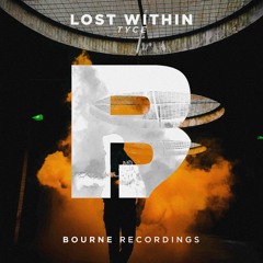 Tyce - Lost Within (Original Mix)