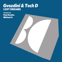 Gvozdini & Tech D - Lost Dreams (Paul Kardos Remix)