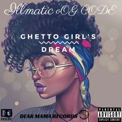 Ghetto Girls Dream(Radio Edited).mp3