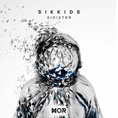 SIKKIDS - Sinister