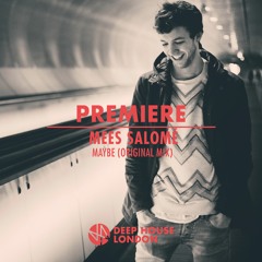 Premiere: Mees Salomé - Maybe (Original Mix) [Filth on Acid]
