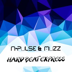 N-Pulse & Muzz - Hard Beat Express