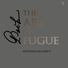 J.S. Bach: Art of Fugue / Die Kunst der Fuge - Contrapunctus I - Antonio Palareti