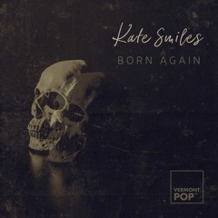 Born Again - Kate Smiles
