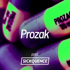 sickuqence - prozak