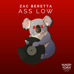 Zac Beretta - Ass Low (Original Mix)