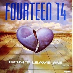 Fourteen 14 - Dont Leave Me ( Lucas Fierry  Reconstruction Mix  ) TRIBAL HOUSE 2018