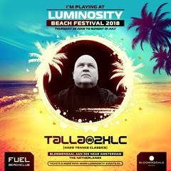 Talla 2XLC (classics set)  LIVE @ Luminosity Beach Festival, Holland, 30-6-2018