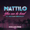 Download Video: Mattilo Ft. Nathan Brumley - You Can Be Loved (Andy Lime Remix)