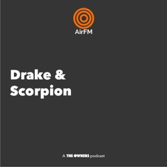 Drake & Scorpion | 3 Angry Men Podcast