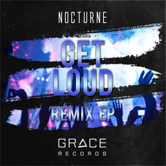 Nocturne - Get loud (NIGHTF4LL Remix)