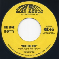 The Zone Identity: Melting Pot