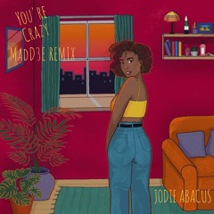 You're Crazy (MadD3E Remix)
