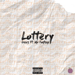 Lottery Ft. Mir Fontane (Prod. Andrew Meoray)