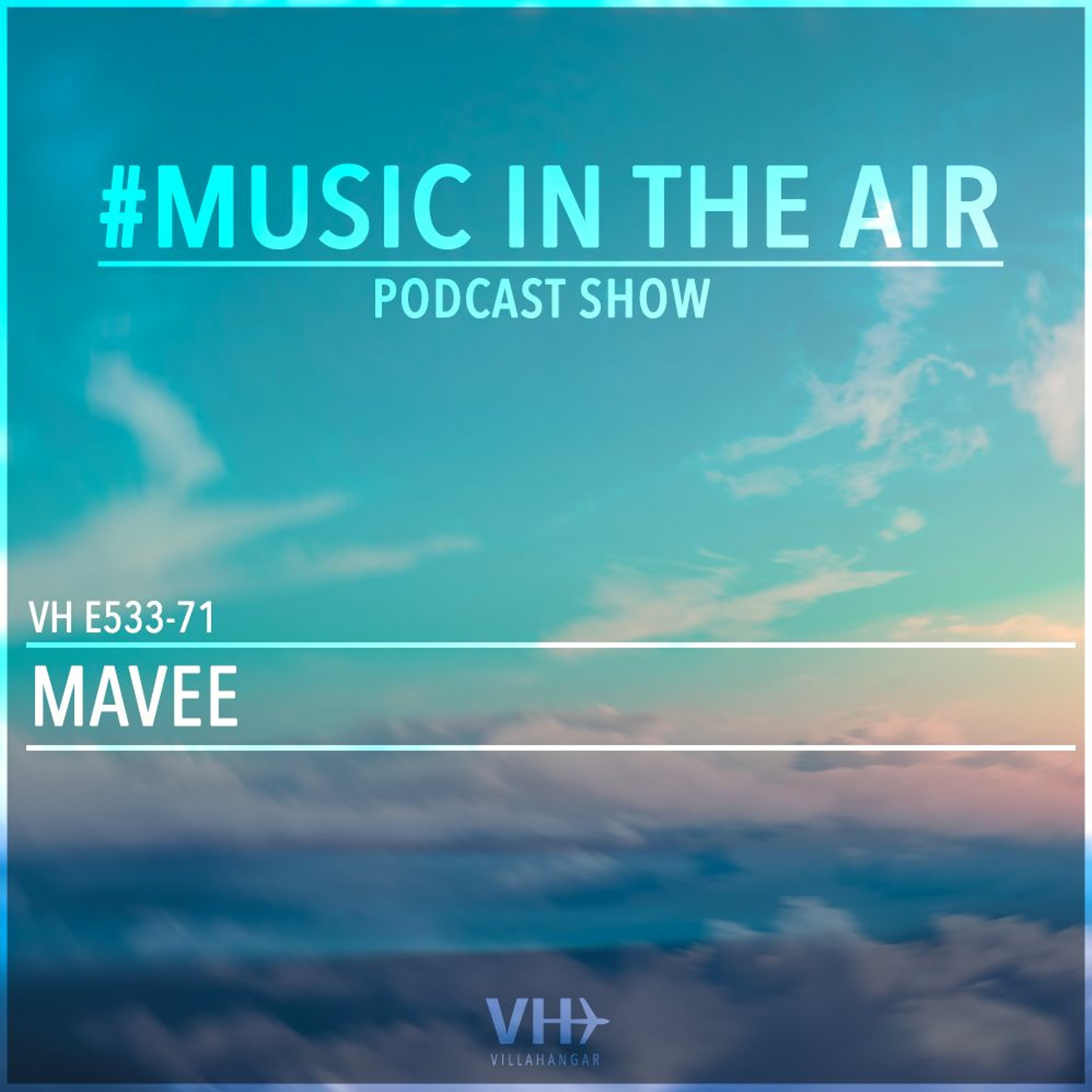 Music in the Air VH E533-71 - w/ MAVEE