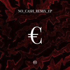 Toyzz - No Cash (Lowkey Remix)