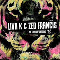 Liva K, Zed Francis - El Mexicano (Original Mix)No #59 Traxsource top100