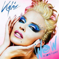 Kylie - Wow (Argonaut Remix)
