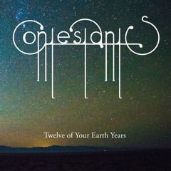 Twelve Of Your Earth Years