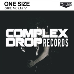 One Size - Give Me Luhv (Original Mix) [Out Now]