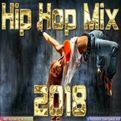 Hip Hop Mix 2018 DJ M SILVER