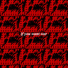 BIGBABYGUCCI - 'If You Want War' (prod. IcemanTrappin)