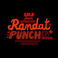 RANDAT - Punch [Gold Deeper]