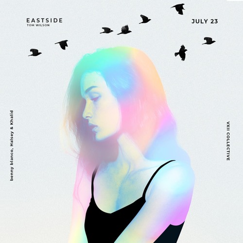 benny blanco, Halsey & Khalid – Eastside (Tom Wilson Remix)