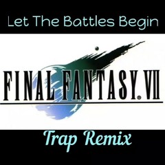 Let The Battles Begin Trap Remix