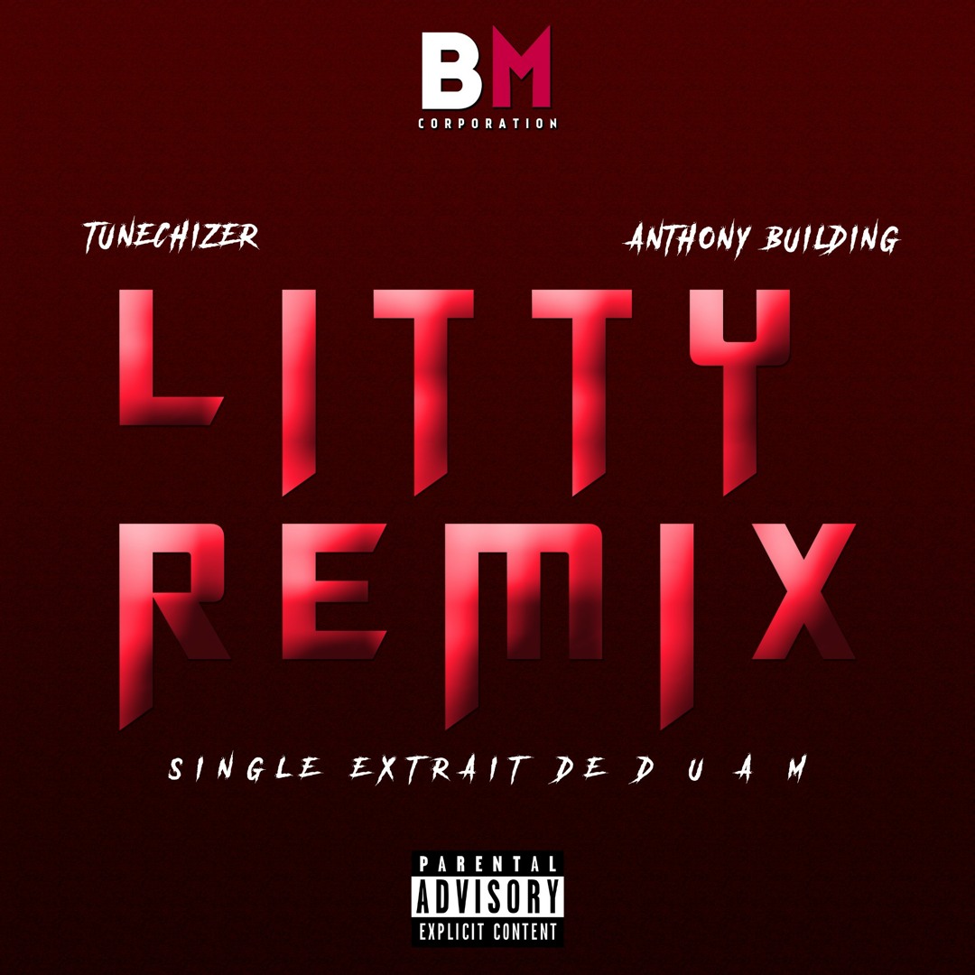 Stream Tunechizer - Litty Remix Feat.Anthony Building.mp3 by GOD DAMN ...