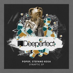 Popof, Stefano Kosa - Synaptic (Original Mix)