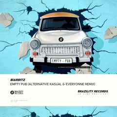Biarritz - Empty Pub (Alternative Kasual & Everyonne Remix)