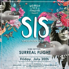 Surreal Flight Warm Up for SIS @ DNS 07/20/18