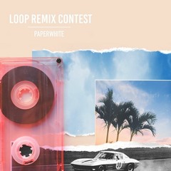 Paperwhite "Loop" (SoSick Remix)