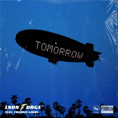 TOMORROW feat. Freddie Gibbs