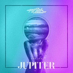 The APX - Jupiter (Plazzm Remix)