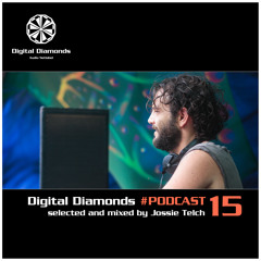 Digital Diamonds #PODCAST 15 by Jossie Telch