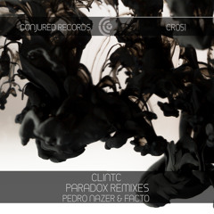 CR051 : ClintC - Paradox (Pedro Nazer Remix)